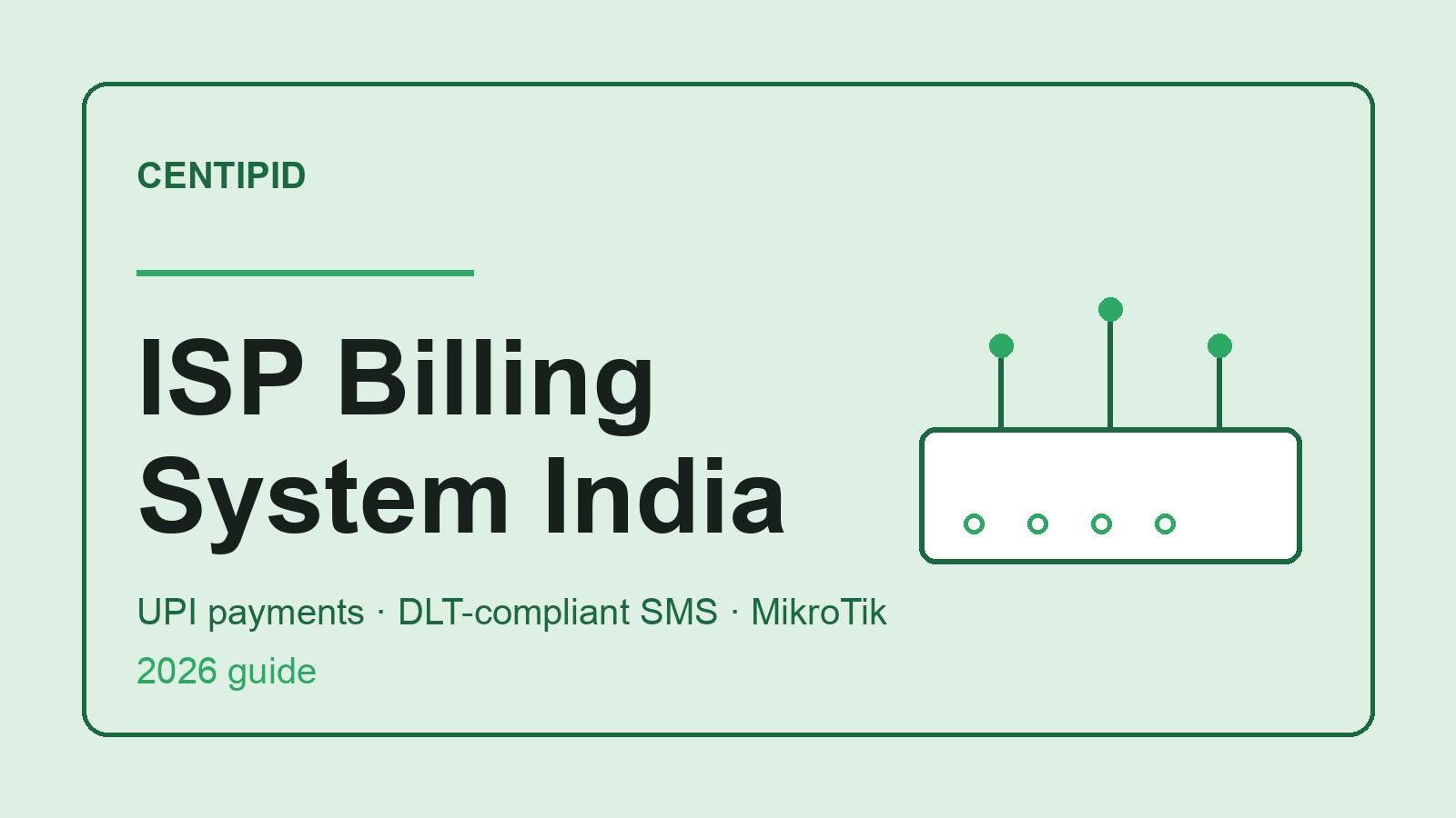 Title card in Centipid green reading “ISP Billing System India” beside a line drawing of a router with three aerials.